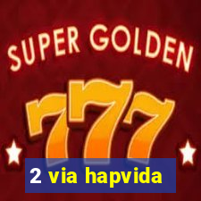 2 via hapvida